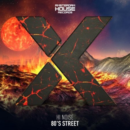 Hi Noise - 80's Street (Extended Mix)