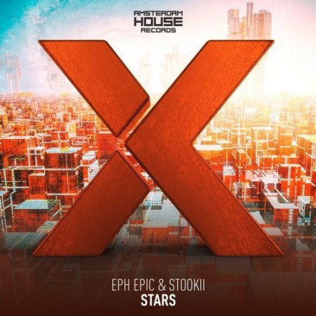 EPH Epic, Stookii - Stars (Original Mix)