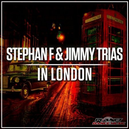 Stephan F & Jimmy Trias - In London (Extended Mix)