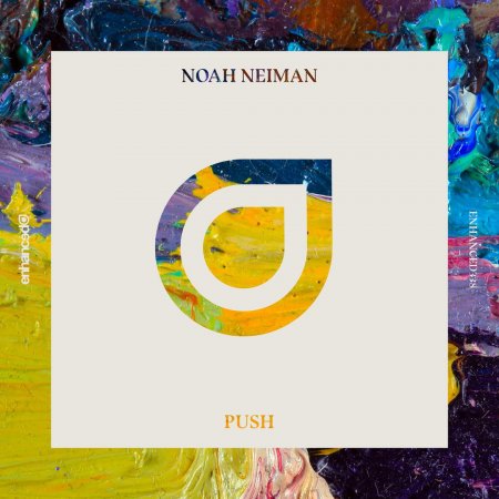 Noah Neiman - Push (Extended Mix)