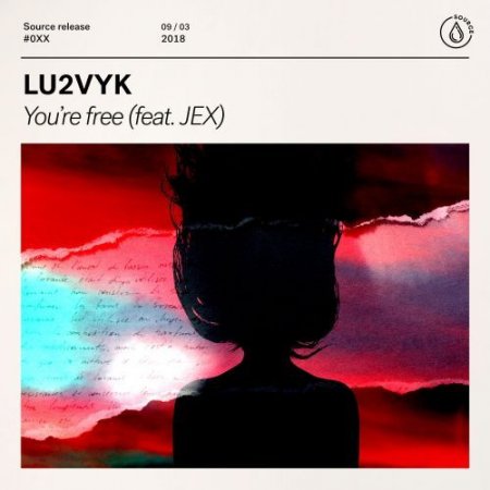 LU2VYK feat. JEX - You're Free (Extended Mix)