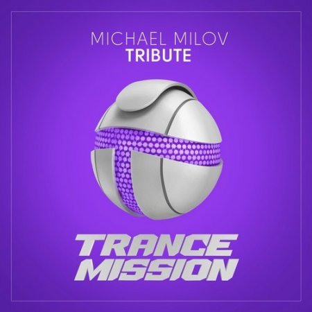 Michael Milov - Tribute (Extended Mix)