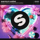 Sam Feldt & MOWE Ft. Karra - Down For Anything (Extended Mix)