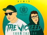 The Wickeed feat. Alex Holmes - From The Top (Mexx & Karimov Radio Edit)