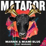 Marnik & Miami Blue feat. Marano - Matador (Original Club Mix)
