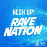 NeshUp - Rave Nation (UpSynth Remix Edit)