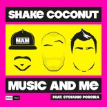 Shake Coconut Feat. Stefanie Pereira - Music And Me (Original Mix)