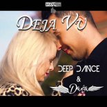 DEEP DANCE & DAGA - Deja Vu (SUPERSTARS RMX)