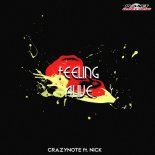 Crazynote feat. Nick - Feeling Alive (Original Mix)
