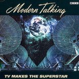 Modern Talking - TV Makes The Superstar (DJ Smith Remix)