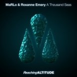 MaRLo & Roxanne Emery - A Thousand Seas (Extended Mix)