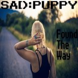 Sad Puppy - Found The Way