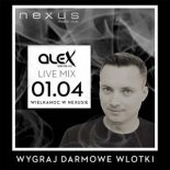 NEXUS Music Club (Drawski Młyn) - DJ ALEX (01.04.2018)