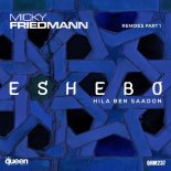 Micky Friedmann Feat. Hila Ben Saadon – Eshebo  (Bruno Knauer Remix)
