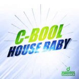 C-Bool - House Baby (ReCharged x CM!NO Bootleg)