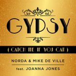 Norda, Mike De Ville ft. Joanna Jones - Gypsy (Extended Mix)