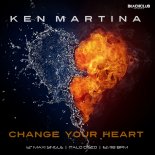 Ken Martina - Change Your Heart (Radio Edit)