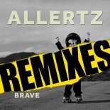 Allertz - Brave (RudeLies & Tom Wilson Remix)