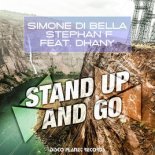 Simone Di Bella, Stephan F Ft. Dhany - Stand Up and Go (Dane Rocker Remix Edit)