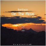 Barthezz - On The Move (Crystalline Remix 2018)