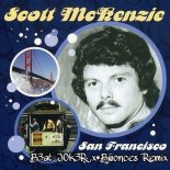 Scott McKenzie - San Francisco (B3at J0k3R & Bwonces Remix)
