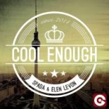 Spada & Elen Levon - Cool Enough (Pytlas Bootleg)