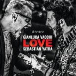 Gianluca Vacchi & Sebastian Yatra - Love (Last Forever) (Dj Samuel Kimkò Remix)