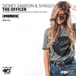 Sidney Samson & Shaggy - The Officer (Adalwolf, Socievole & Alex Pizzuti Bootleg Remix)