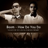 Boom - How Do You Do (Helio De Souza & Vinicius Mattos Remix)