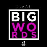 Klaas - Big Words (Extended Mix)