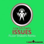 Julia Michaels - Issues (Floor Shakers Bounce Mix)