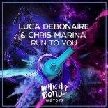 Luca Debonaire & Chris Marina - Run To You (Original Mix)