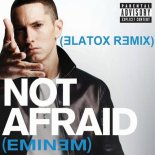Eminem - Not Afraid (ELATOX Exended Remix)