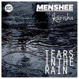 Menshee feat. Karisha – Tears in the Rain (Radio Edit)