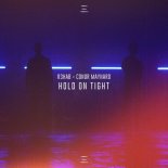 R3HAB x Conor Maynard - Hold On Tight (Radio Edit)