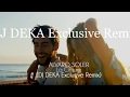 Alvaro Soler - La Cintura (Dj Deka Exclusive Remix)