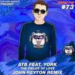 Atb Feat. York - The Fields OF Love (John Reyton Remix) (Radio Edit)
