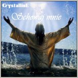 Crystalline  - Schowaj Mnie (Instrumental)
