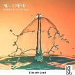 eedion & FluxFlame - All I Need