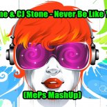 Flume & CJ Stone - Never Be Like You (MePs MashUp)