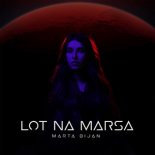 Marta Bijan - Lot Na Marsa
