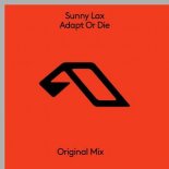 Sunny Lax - Adapt Or Die (Original Mix)