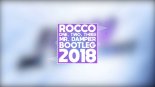 Rocco - One, Two, Three (Mr. Dampier 2k18 Bootleg)