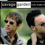 Savage Garden - Truly Madly Deeply (Lee Keenan Bootleg)