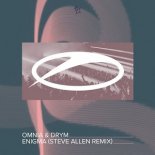 Omnia & DRYM - Enigma (Steve Allen Extended Remix)