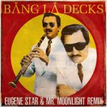 Bang La Decks - Krepale (Eugene Star & Mr.Moonlight Remix) [Radio Edit]