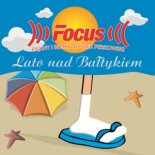 Focus - Lato nad Bałtykiem (Dance 2 Disco Radio Summer Mix)