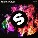 Bolier & Joe Stone - Keep This Fire Burning (Extended Mix)