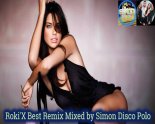 DISCO POLO MIX 2018 ???? MAJ 2018!!! GORĄCE HITY REMIXY???? Roki'X Best Remix Mixed by Simon Disco Polo????