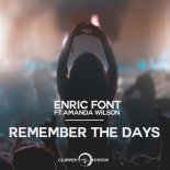 Enric Font feat. Amanda Wilson - Remember the Days (Radio Edit)